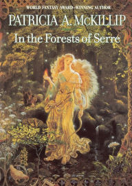 Title: In the Forests of Serre, Author: Patricia A. McKillip