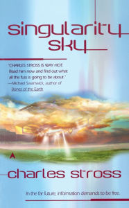 Title: Singularity Sky, Author: Charles Stross
