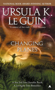 Title: Changing Planes, Author: Ursula K. Le Guin