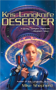 Title: Deserter (Kris Longknife Series #2), Author: Mike Shepherd