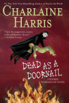 Alternative view 1 of Dead as a Doornail (Sookie Stackhouse/Southern Vampire Series #5)