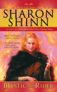 Title: Mystic and Rider (Twelve Houses Series #1), Author: Sharon Shinn