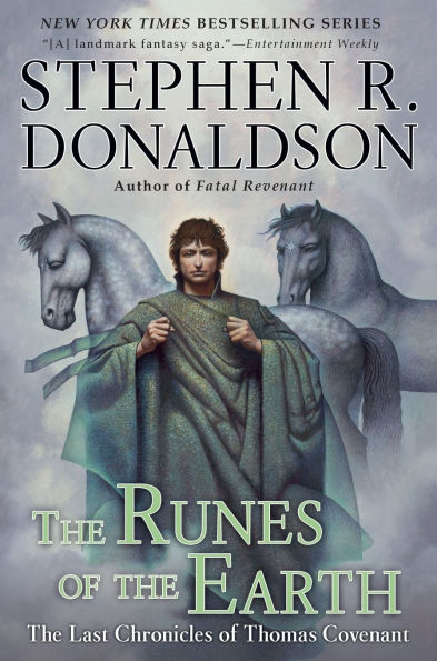 the Runes of Earth (Last Chronicles Thomas Covenant Series #1)