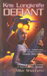 Title: Defiant (Kris Longknife Series #3), Author: Mike Shepherd