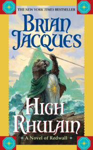 High Rhulain (Redwall Series #18)