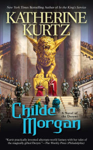 Title: Childe Morgan (Childe Morgan Series #2), Author: Katherine Kurtz