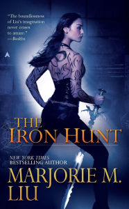 Title: The Iron Hunt (Hunter Kiss Series #1), Author: Marjorie M. Liu