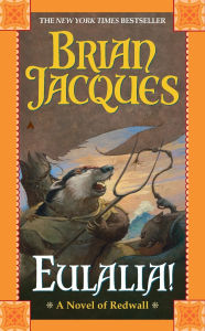 Title: Eulalia! (Redwall Series #19), Author: Brian Jacques