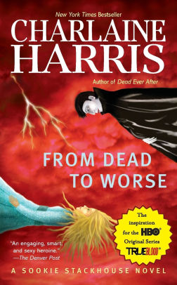 From Dead To Worse Sookie Stackhouse Southern Vampire Series 8paperback - 