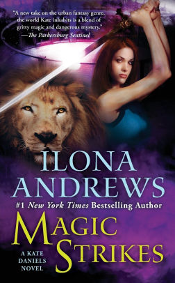 Magic Strikes Kate Daniels Series 3 By Ilona Andrews Paperback Barnes Noble