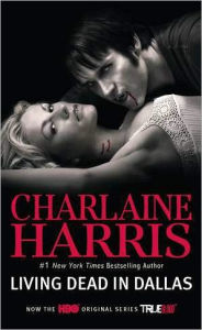 Title: Living Dead in Dallas (Sookie Stackhouse / Southern Vampire Series #2), Author: Charlaine Harris