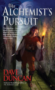 Title: The Alchemist's Pursuit (Venice Trilogy Series #3), Author: Dave Duncan