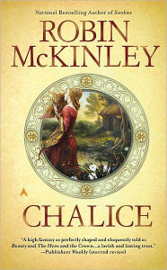 Title: Chalice, Author: Robin McKinley
