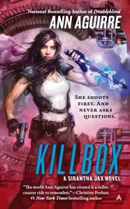 Title: Killbox (Sirantha Jax Series #4), Author: Ann Aguirre