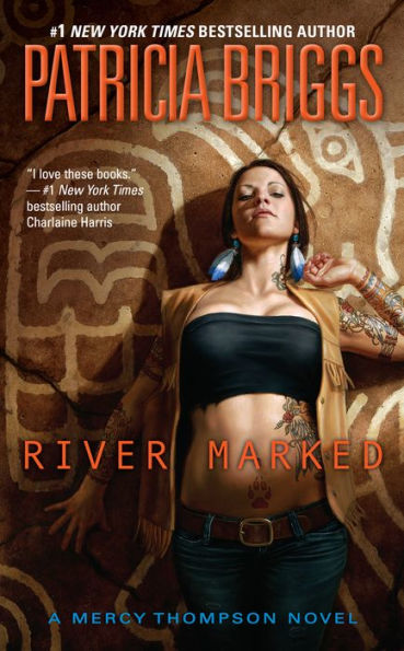 River Marked (Mercy Thompson Series #6)