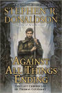 Against All Things Ending (Last Chronicles of Thomas Covenant Series #3)