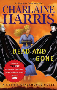 Title: Dead and Gone (Sookie Stackhouse / Southern Vampire Series #9), Author: Charlaine Harris