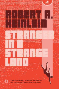 Title: Stranger in a Strange Land, Author: Robert A. Heinlein
