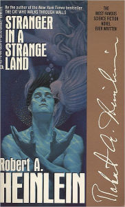 Title: Stranger in a Strange Land, Author: Robert A. Heinlein