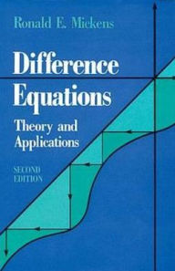 Title: Difference Equations, Second Edition / Edition 2, Author: Ronald E. Mickens