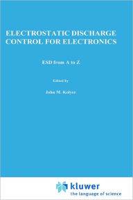 Title: ESD from A to Z / Edition 1, Author: John Kolyer