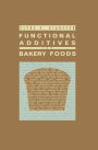 Functional Additives for Bakery Foods / Edition 1