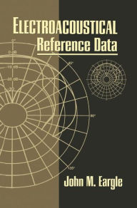 Title: Electroacoustical Reference Data / Edition 1, Author: John Eargle