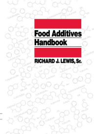 Title: Food Additives Handbook / Edition 1, Author: Richard J. Lewis