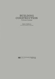 Title: Building Construction / Edition 1, Author: J.E. Ambrose