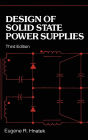 Design of Solid-State Power Supplies / Edition 1