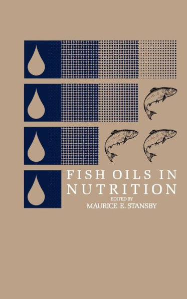 Fish Oils in Nutrition / Edition 1