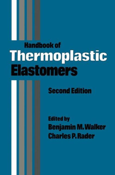 Handbook of Thermoplastic Elastomers / Edition 2