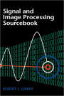Signal And Image Processing Sourcebook / Edition 1