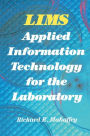 LIMS: Applied Information Technology for the Laboratory