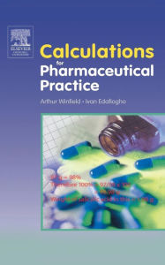 Title: Calculations for Pharmaceutical Practice, Author: Arthur J. Winfield BPharm