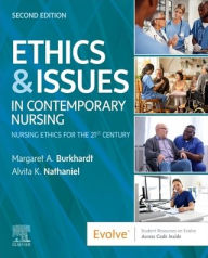 Title: Ethics & Issues In Contemporary Nursing, Author: Margaret A Burkhardt PhD