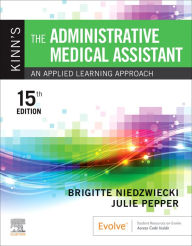 Title: Kinn's The Administrative Medical Assistant E-Book: Kinn's The Administrative Medical Assistant E-Book, Author: Brigitte Niedzwiecki RN
