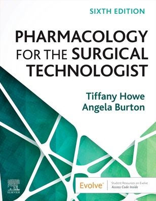 Pharmacology for the Surgical Technologist