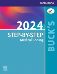Free downloads popular books Buck's Workbook for Step-by-Step Medical Coding, 2024 Edition  9780443111778 by Elsevier
