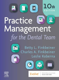 Title: Practice Management for the Dental Team - E-Book, Author: BS Finkbeiner CDA-Emeritus