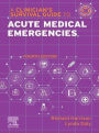 A Clinician's Survival Guide to Acute Medical Emergencies