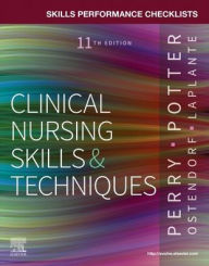 Title: Skills Performance Checklists for Clinical Nursing Skills & Techniques, Author: Anne G. Perry RN