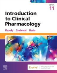 Title: Introduction to Clinical Pharmacology, Author: Constance G Visovsky PhD