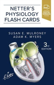 Title: Netter's Physiology Flash Cards, Author: Susan Mulroney PhD