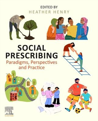 Social Prescribing: Paradigms, Perspectives and Practice