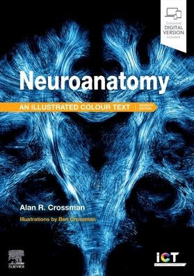 Neuroanatomy: Illustrated Colour Text