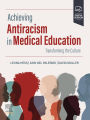 Achieving Antiracism in Medical Education - INK: Transforming the Culture