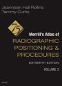 Merrill's Atlas of Radiographic Positioning and Procedures - Volume 3