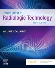 Title: Introduction to Radiologic Technology, Author: William J. Callaway MA