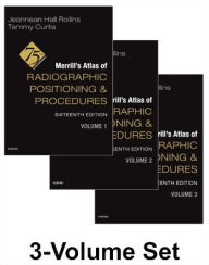 Title: Merrill's Atlas of Radiographic Positioning and Procedures - 3-Volume Set, Author: Jeannean Hall Rollins M.R.C.